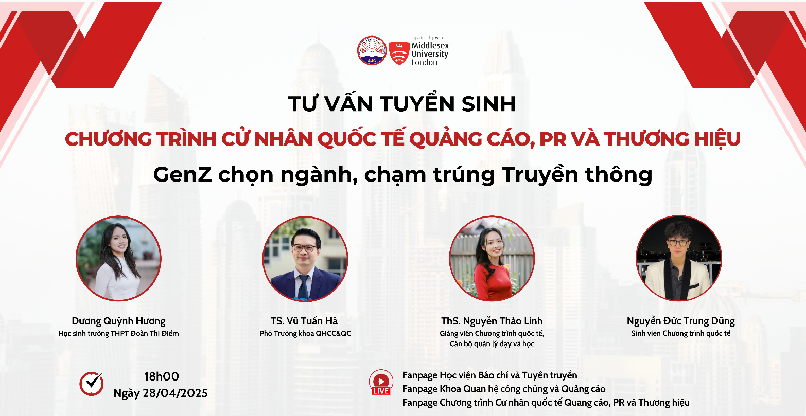 Livestream Tư vấn tuyển sinh Chương trình Cử nhân quốc tế Quảng cáo, PR và Thương hiệu: “Gen Z chọn ngành, chạm trúng Truyền thông”